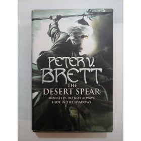 THE DESERT SPEAR - Peter V. Brett